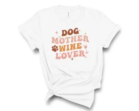 Dog Mother Wine Lover- Transfer